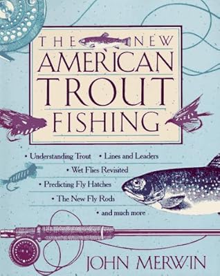 The New American Trout Fishing