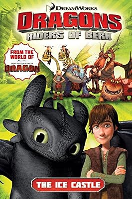 DreamWorks' Dragons: Riders of Berk - Volume 3: The Ice Castle