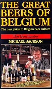 The Great Beers of Belgium by Michael Jackson