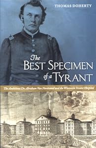 The Best Specimen of a Tyrant by Thomas Doherty