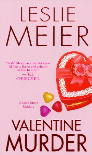 Valentine Murder (A Lucy Stone Mystery) by Leslie Meier
