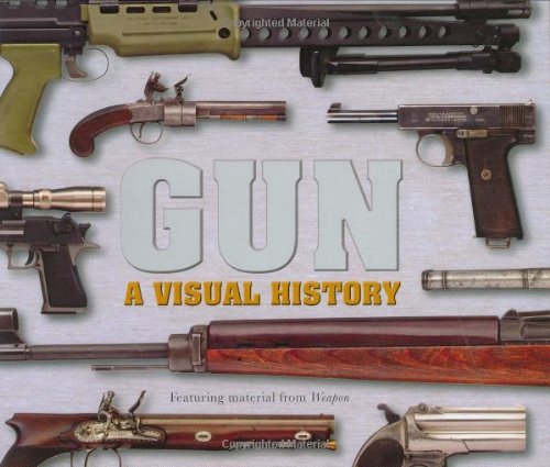 Gun: A Visual History by DK Publishing