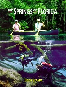 The Springs of Florida by Douglas R Stamm