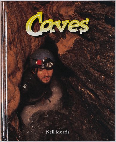 Caves (Wonders of Our World) by Neil Morris