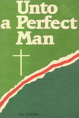Unto a Perfect Man