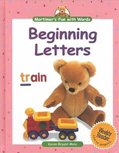 Beginning Letters (Mortimer's Fun with Words)