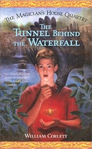 The Tunnel Behind the Waterfall by William Corlett