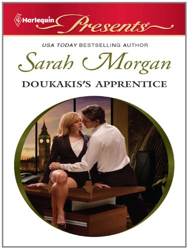 Doukakis's Apprentice by Sarah Morgan