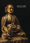 Faces of Tibet : the Wesley and Carolyn Halpert collection