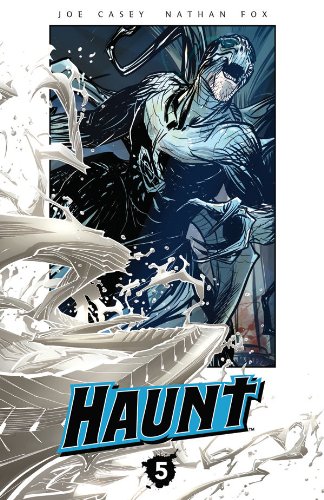 Haunt Volume 5 by Joe Casey