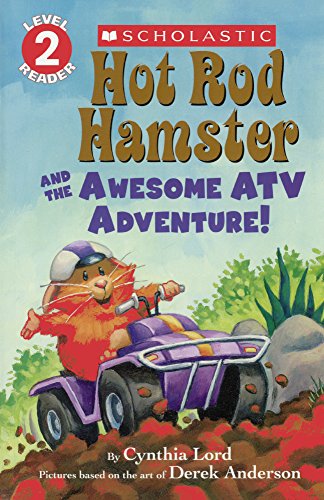 Hot Rod Hamster And The Awesome ATV Adventure! (Turtleback School & Library Binding Edition) (Scholastic Reader, Level 2)