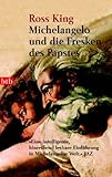 Michelangelo und die Fresken des Papstes - Ross King