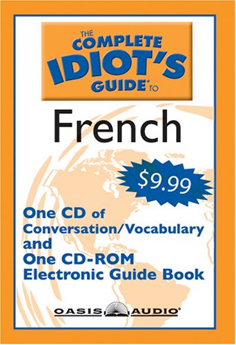 The Complete Idiot's Guide to French: Level 1 (Complete Idiot's Guides) by Linguistics Team
