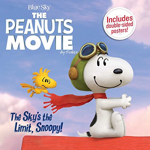 The Sky's the Limit, Snoopy! by Natalie Shaw                       (Adapter),