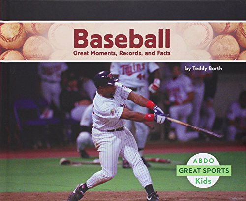 Baseball:: Great Moments, Records, and Facts by Teddy Borth