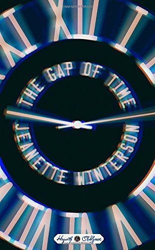 The gap of time : a novel by Jeanette Winterson