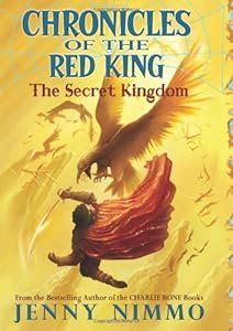 Chronicles of the Red King: The Secret Kingdom