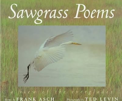 Sawgrass Poems: A View of the Everglades