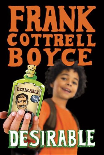 Desirable by Frank Cottrell Boyce