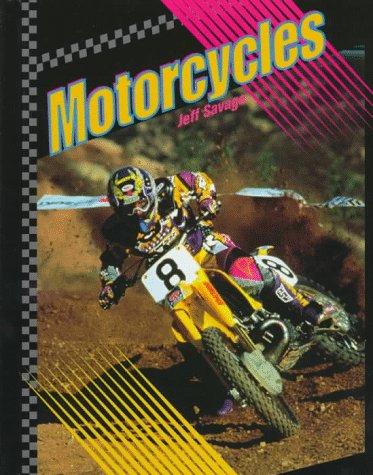Motorcycles (Race Car Legends) by Jeff Savage