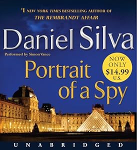 Portrait of a Spy Low Price CD: A Novel