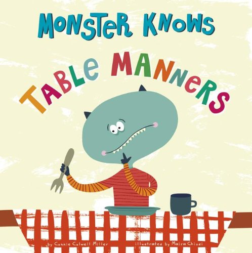 Monster Knows Table Manners by Connie Colwell Miller 
			
			
		
		
		
       	 
       		
       			,