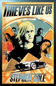 Thieves Like Us