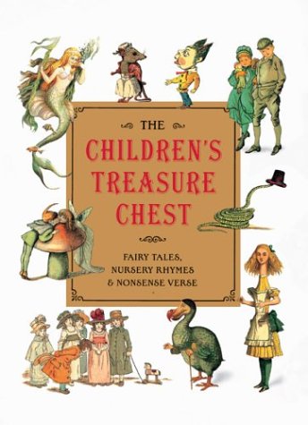 Children's Treasure Chest: Fairy Tales, Nursery Rhymes, and Nonsense Verse by Whitecap Books