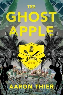 The Ghost Apple: A Novel