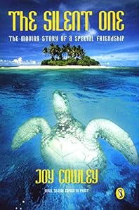 The Silent One: The Moving Story of a Special Friendship