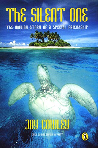 The Silent One: The Moving Story of a Special Friendship by Joy Cowley