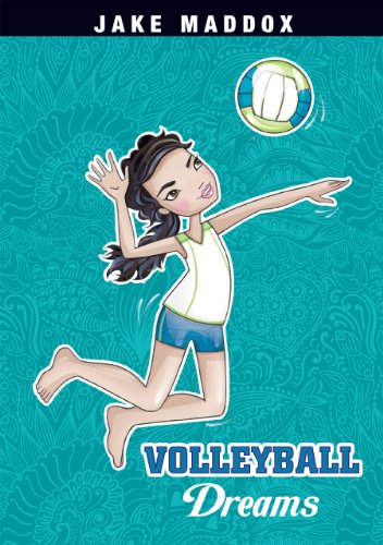 Volleyball Dreams by Jake Maddox
