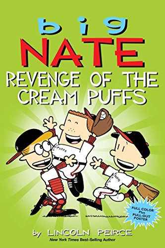 Big Nate: Revenge of the Cream Puffs by Lincoln Peirce