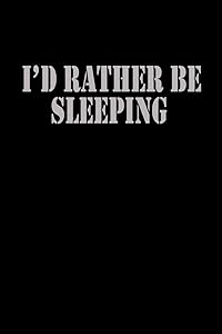 I'd rather be sleeping: 110 Game Sheets - 660 Tic-Tac-Toe Blank Games | Soft Cover Book for Kids for Traveling & Summer Vacations | Mini Game | Clever ... x 22.86 cm | Single Player | Funny Great Gift