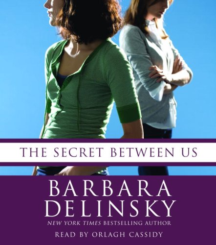 The Secret Between Us by Barbara Delinsky