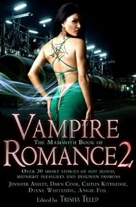 The mammoth book of vampire romance.