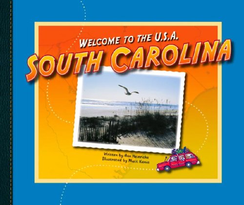 South Carolina (Welcome to the U.S.A.) by Ann Heinrichs