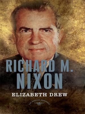 Richard M. Nixon (Thorndike Biography)