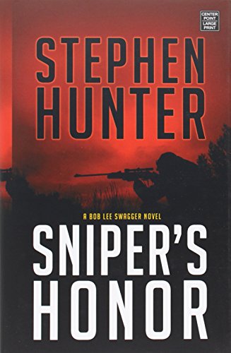 Sniper's Honor by Stephen Hunter