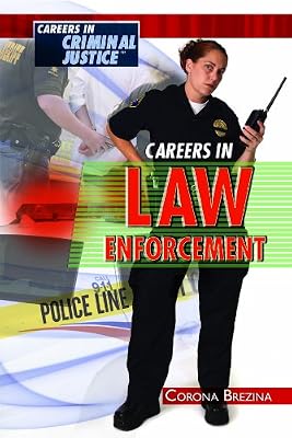 Careers in Law Enforcement (Careers in Criminal Justice)