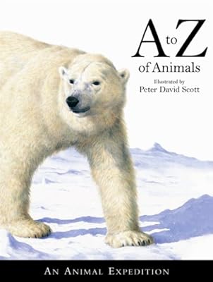 A to Z of Animals: An Animal Expedition