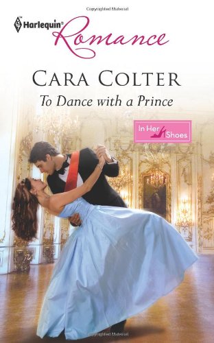 To Dance with a Prince by Cara Colter