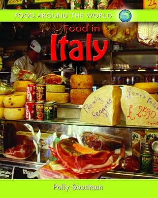 Food in Italy (Food Around the World)