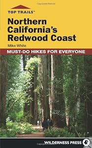 Top Trails: Northern California's Redwood Coast: Must-Do Hikes for Everyone