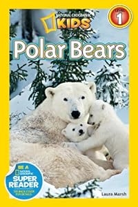 National Geographic Readers: Polar Bears
