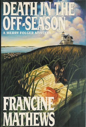Death in the Off-Season: A Merry Folger Mystery by Francine Mathews