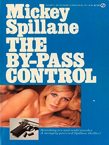 By-Pass Control (A Tiger Mann Novel) by Mickey Spillane