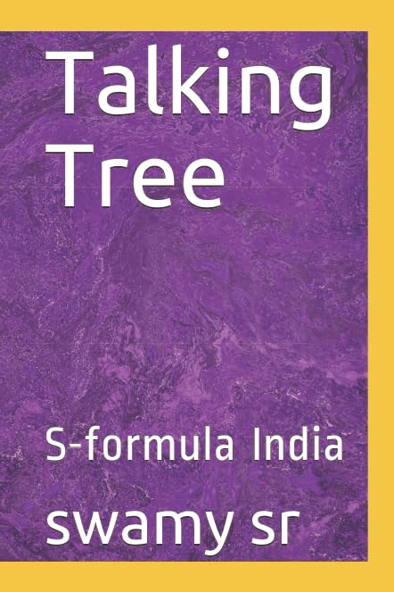 Talking Tree: S-formula India by swamy sr