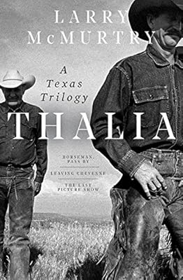 Thalia: A Texas Trilogy