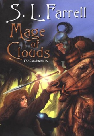 Mage of Clouds: The Cloudmages # 2 by S. L. Farrell